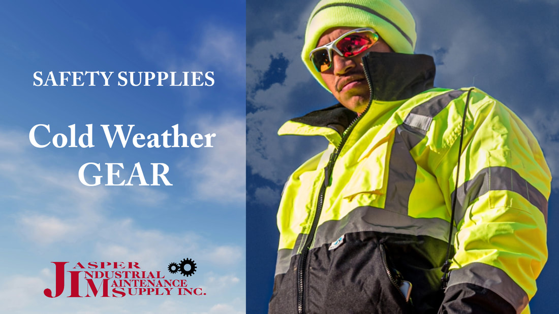 Safety Cold Weather Gear at Jasper Industrial Maintenance Supply