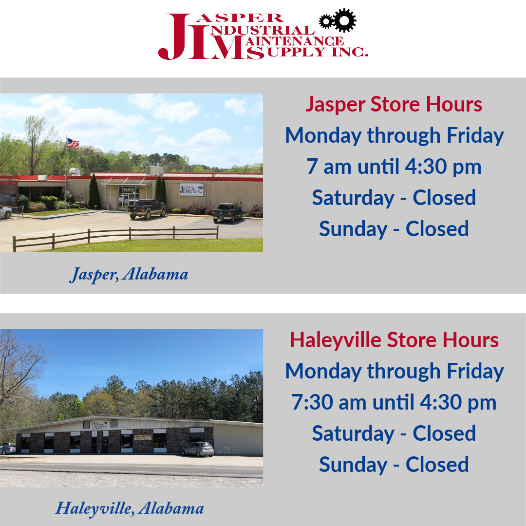 NEW Store Hours Jasper Industrial Maintenance Supply