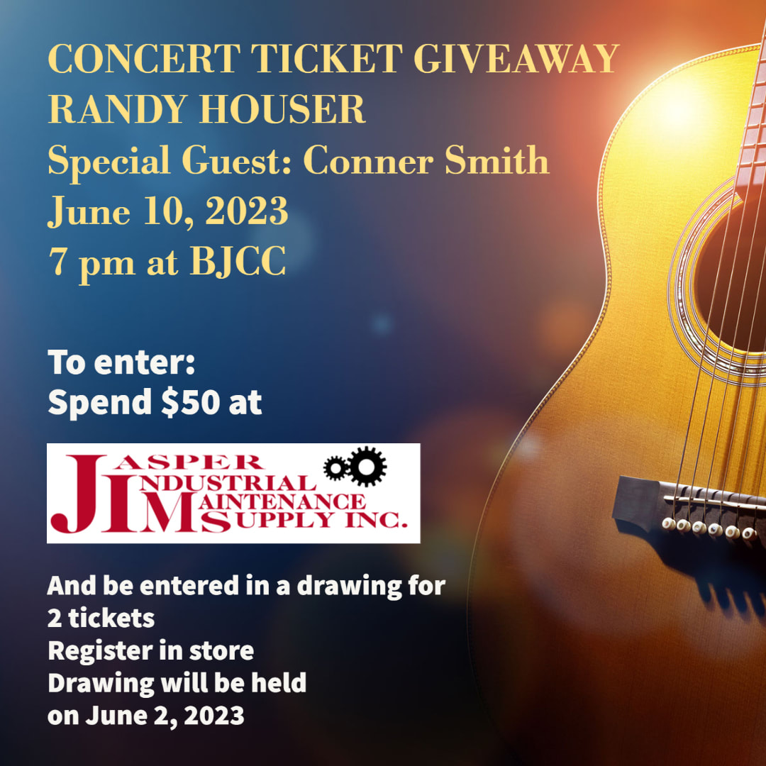 Concert Ticket Giveaway - Randy Houser with Special Guest: Conner Smith June 10, 2023 at the BJCC 7 pm, Birmingham, Alabama. Enter to win at Jasper Industrial Maintenance Supply in Jasper, Alabama